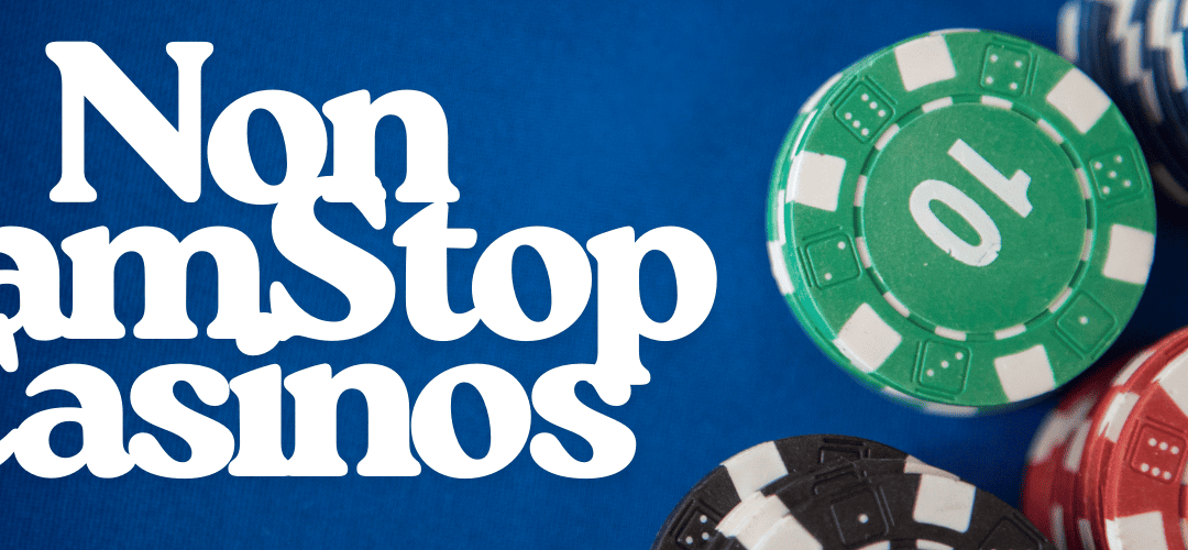 Exploring Gambling Sites Not Linked to GamStop -1066719151