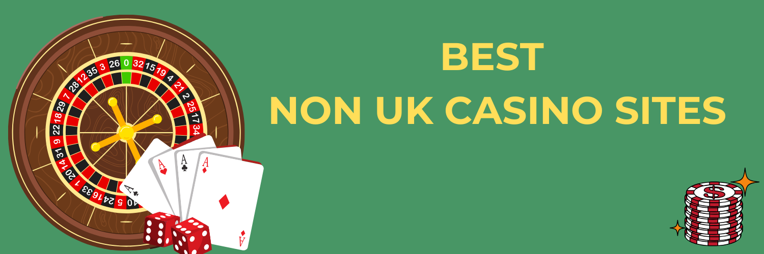 Exploring Non-UK Casinos for UK Players A Guide to Alternatives