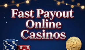 Fast Payout Online Casinos Play, Win, and Get Paid Fast