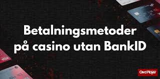 Online Casino Utan BankID Så Väljer Du Rätt Plattform