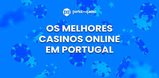 Os Melhores Casinos Online em Portugal Guia Completo para Jogadores 1909310582