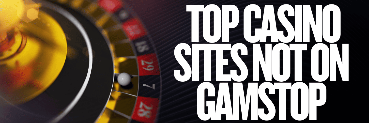 The Best Non GamStop Sites for Online Betting