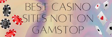 Top Non GamStop Casinos Explore Best Alternatives